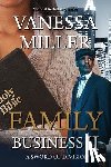 Miller, Vanessa - Family Business II: A Sword of Division