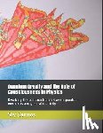 Darmos, Sky - Quantum Gravity and the Role of Consciousness in Physics: Resolving the contradictions between quantum theory and relativity