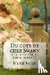 Proust, Marcel - Du cote de chez Swann: A la recherche du temps perdu #1