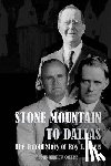 Collins, John Andrew - Stone Mountain to Dallas: The Untold Story of Roy Elonza Davis