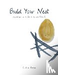 Gates, Kestrel - Build Your Nest
