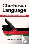 Cheelo, Dalitso - Chichewa Language: The Chichewa Phrasebook and Dictionary