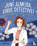 Slade, Suzanne - JUNE ALMEIDA VIRUS DETECTIVE