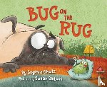 Gholz, Sophia - Bug on the Rug