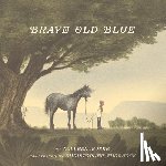 Muske, Colleen - Brave Old Blue