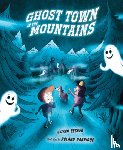 Becker, Lynn - Ghost Town in the Mountains