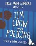 Winn, Kevin P. - Jim Crow and Policing