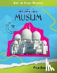 Bradley, Fleur - My Life as a Muslim