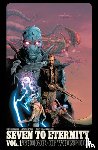 Remender, Rick - Seven to Eternity Volume 1
