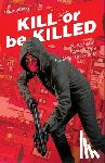 Brubaker, Ed - Kill or Be Killed Volume 2