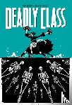 Remender, Rick - Deadly Class Volume 6: This Is Not The End