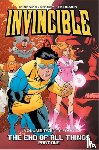 Kirkman, Robert - Invincible Volume 24: The End of All Things, Part 1