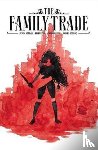 Jordan, Justin, Ryan, Nikki - The Family Trade Volume 1