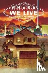 Williams III, J.H., Williams, Wendy, Gaiman, Neil, Gillen, Kieron - Where We Live: Las Vegas Shooting Benefit Anthology