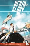 Remender, Rick - Death or Glory Volume 1: She's Got You