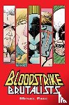 Fiffe, Michel - Bloodstrike: Brutalists