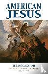 Millar, Mark - American Jesus Volume 2: The New Messiah