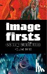 Kirkman, Robert, Ellis, Warren, Brubaker, Ed, Lemire, Jeff - Image Firsts Compendium Volume 3