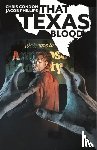Condon, Chris - That Texas Blood, Volume 1