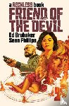 Brubaker, Ed - Friend of the Devil (A Reckless Book)