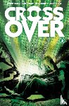 Cates, Donny - Crossover, Volume 2: The Ten Cent Plague