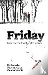Brubaker, Ed - Friday, Book One: The First Day of Christmas