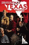 Condon, Chris - That Texas Blood, Volume 2