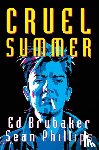 Wohl, David, Marz, Ron, Brubaker, Ed, Z., Christina - Cruel Summer