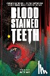 Ward, Christian - Blood Stained Teeth, Volume 1: Bite Me