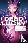 Flores, Melissa - The Dead Lucky, Volume 1: A Massive-Verse Book