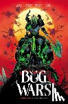 Aaron, Jason - BUG WARS: BOOK ONE