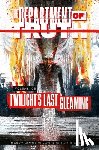 IV, James Tynion - The Department of Truth Volume 6: Twilight's last Gleaming