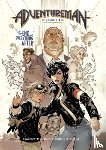 Fraction, Matt - Adventureman Volume 1: The End and Everything After