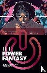 Gillen, Kieron - The Power Fantasy Volume 3