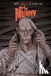 Hicks, Faith Erin - UNIVERSAL MONSTERS: THE MUMMY