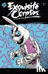 Tynion IV, James - Exquisite Corpses Volume 2