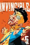 Kirkman, Robert - Invincible Volume 5 (New Edition)