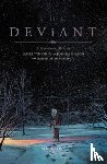 Tynion IV, James - The Deviant Vol. 1