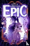 Kudranski, Szymon - Something Epic Volume 2