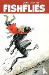 Lemire, Jeff - Fishflies