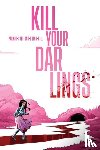 Parker, Ethan, Sheridan, Griffin - Kill Your Darlings
