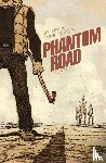 Lemire, Jeff - Phantom Road Volume 1