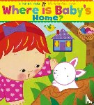Katz, Karen - Where Is Baby's Home?