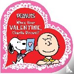 Schulz, Charles M., Gallo, Tina - WHOS YOUR VALENTINE CHARLIE BR
