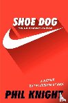 Knight, Phil - Shoe Dog