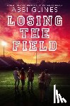 Glines, Abbi - Losing the Field