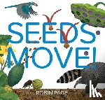 Page, Robin - Seeds Move!