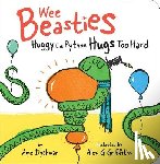 Dyckman, Ame - Huggy the Python Hugs Too Hard