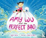 Zhang, Kat - Amy Wu and the Perfect Bao