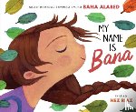 Alabed, Bana - My Name Is Bana